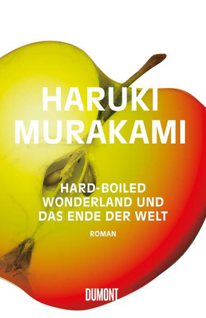 Bild zu Hard-Boiled Wonderland und das Ende der Welt von Murakami, Haruki 