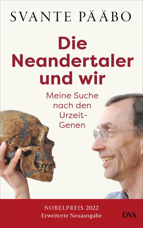 Bild zu Die Neandertaler und wir - von Pääbo, Svante 