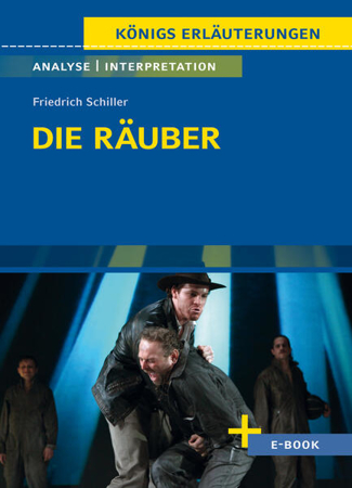Bild zu Die Räuber von Friedrich Schiller - Textanalyse und Interpretation von Schiller, Friedrich 