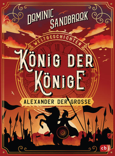 Bild zu Weltgeschichte(n) - König der Könige: Alexander der Große von Sandbrook, Dominic 