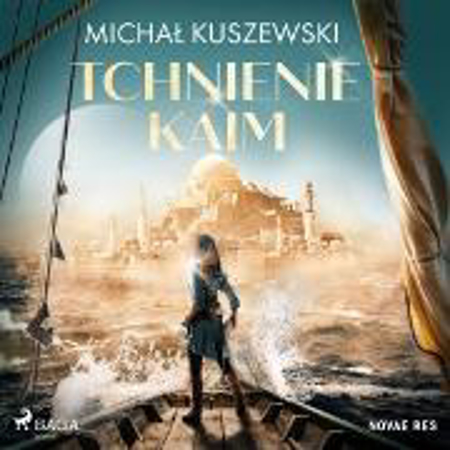 Bild zu Tchnienie Kaim (Audio Download) von Kuszewski, Michal 
