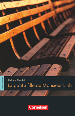 Bild zu Espaces littéraires, Lektüren in französischer Sprache, B1-B1+, La petite fille de Monsieur Linh, Lektüre