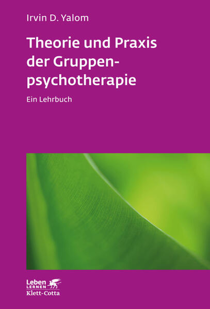 Bild zu Theorie und Praxis der Gruppenpsychotherapie (Leben Lernen, Bd. 66) von Yalom, Irvin D. 