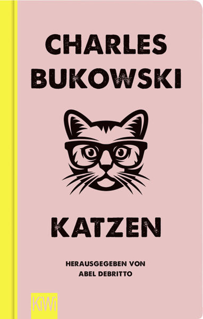 Bild zu Katzen von Bukowski, Charles 