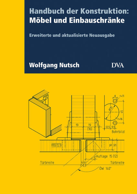 Bild zu Handbuch der Konstruktion: Möbel und Einbauschränke (FB) von Nutsch, Wolfgang