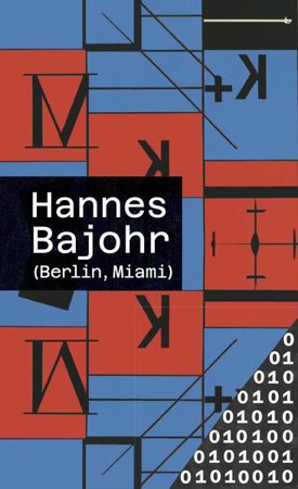 Bild zu (Berlin, Miami) von Bajohr, Hannes