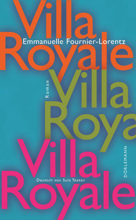 Bild zu Villa Royale von Fournier-Lorentz, Emmanuelle 