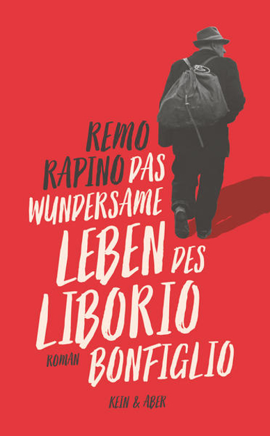 Bild zu Das wundersame Leben des Liborio Bonfiglio von Rapino, Remo 