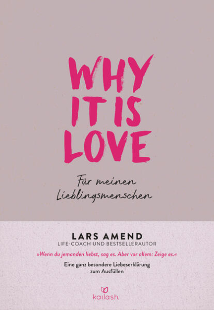 Bild zu Why it is Love von Amend, Lars
