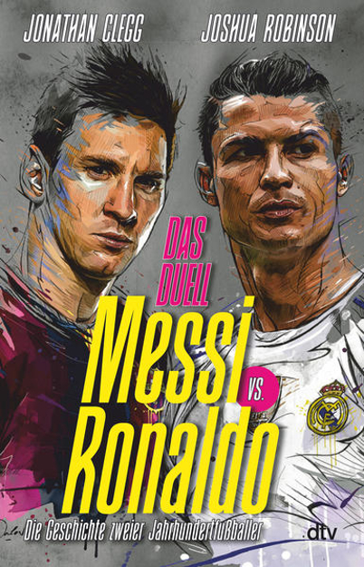 Bild zu Messi vs. Ronaldo von Clegg, Jonathan 