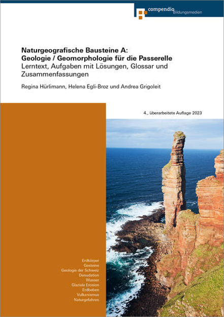 Bild zu Naturgeografische Bausteine A: Geologie / Geomorphologie für die Passerelle von Egli-Broz, Helena 