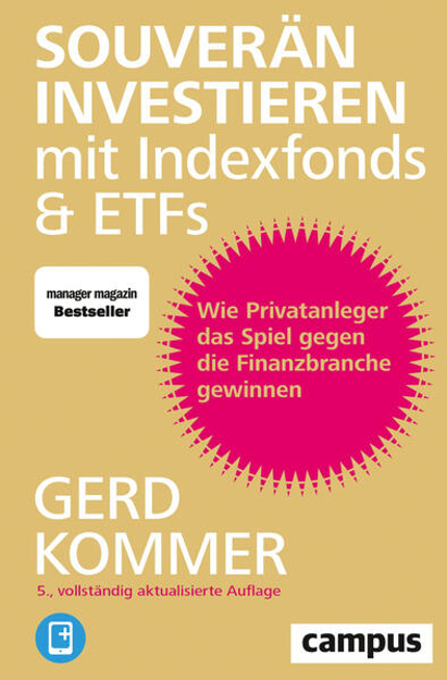 Bild zu Souverän investieren mit Indexfonds und ETFs von Kommer, Gerd