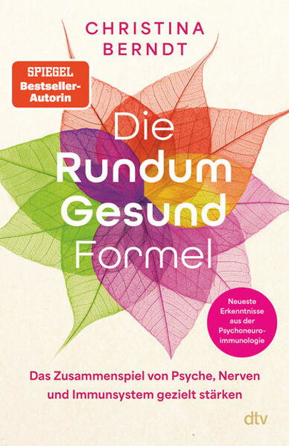 Bild zu Die Rundum-Gesund-Formel von Berndt, Christina
