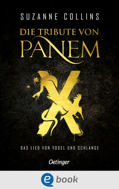 Bild zu Die Tribute von Panem X. Das Lied von Vogel und Schlange (eBook) von Collins, Suzanne 