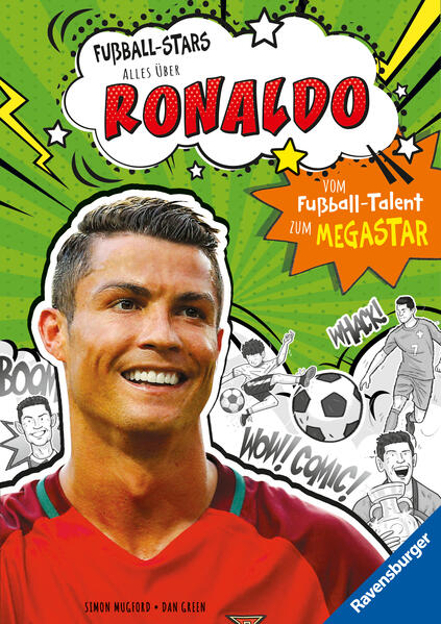 Bild zu Fußball-Stars - Alles über Ronaldo. Vom Fußball-Talent zum Megastar (Erstlesebuch ab 7 Jahren), Fußball-Geschenke für Jungs und Mädchen von Mugford, Simon 
