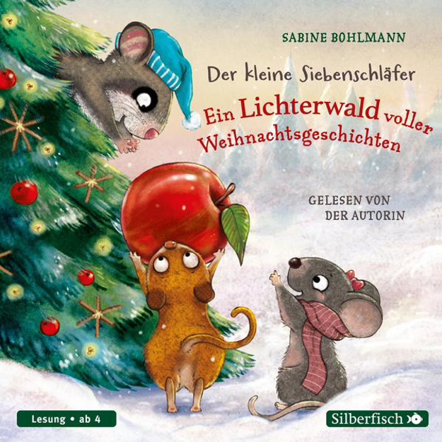 Bild zu Der kleine Siebenschläfer: Der kleine Siebenschläfer: Ein Lichterwald voller Weihnachtsgeschichten von Bohlmann, Sabine 