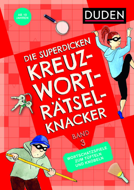 Bild zu Die superdicken Kreuzworträtselknacker - ab 10 Jahren (Band 3) von Meyer, Kerstin (Illustr.)