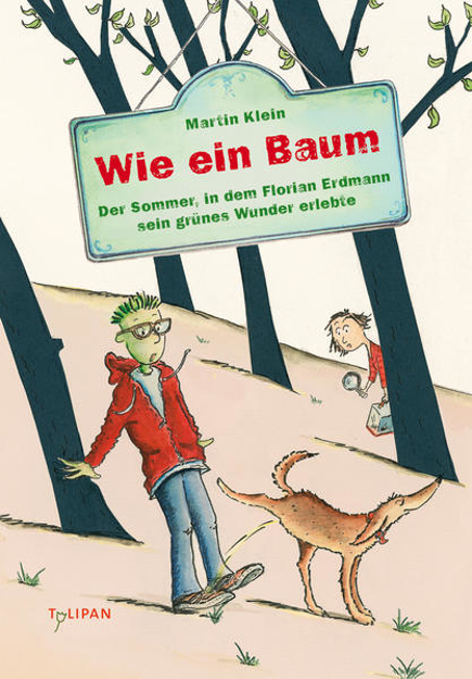 Bild zu Wie ein Baum: Der Sommer, in dem Florian Erdmann sein grünes Wunder erlebte (eBook) von Klein, Martin 
