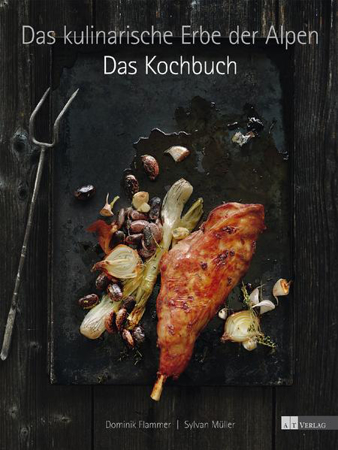 Bild zu Das kulinarische Erbe der Alpen - Das Kochbuch von Flammer, Dominik 