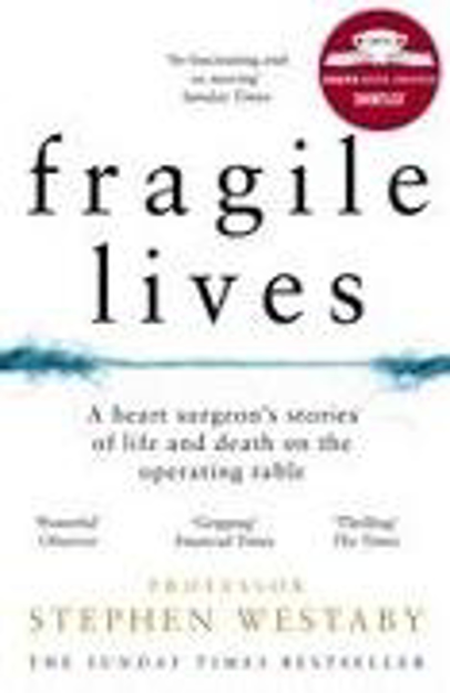 Bild zu Fragile Lives von Westaby, Stephen