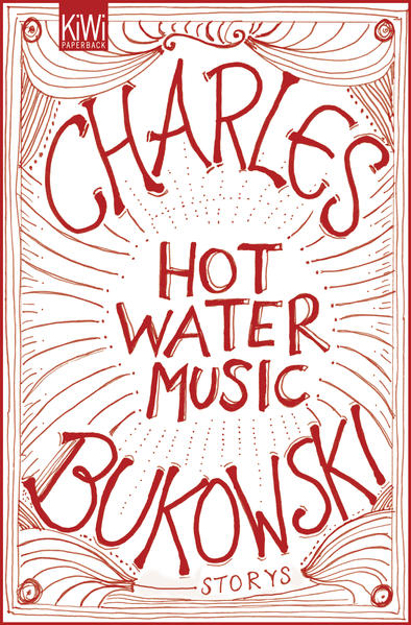 Bild zu Hot Water Music von Bukowski, Charles