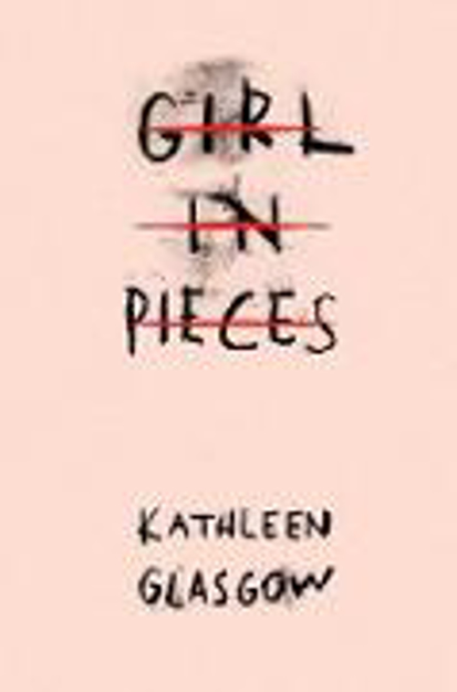 Bild zu Girl in Pieces (eBook) von Glasgow, Kathleen