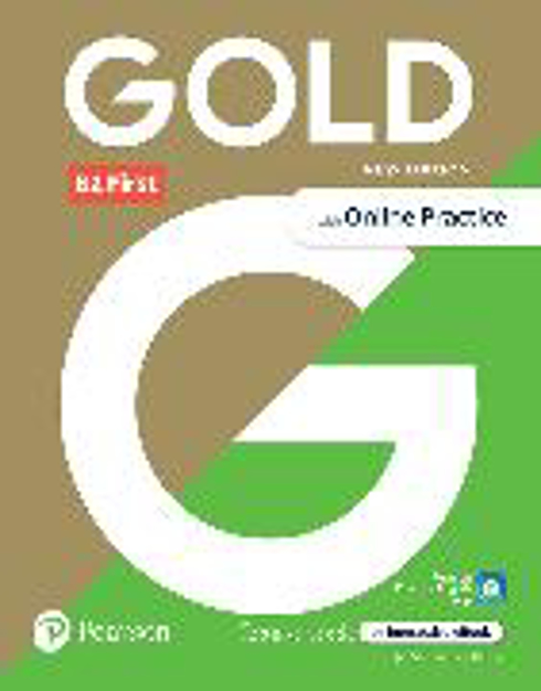 Bild zu Gold 6e B2 First Student's Book with Interactive eBook, Online Practice, Digital Resources and App