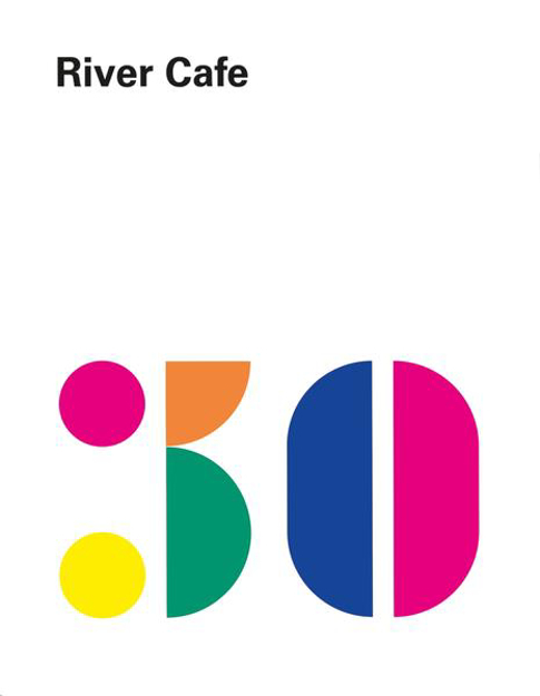 Bild zu River Cafe 30 von Rogers, Ruth (Hrsg.) 