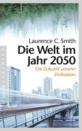 Bild zu Die Welt im Jahr 2050 von Smith, Laurence C. 