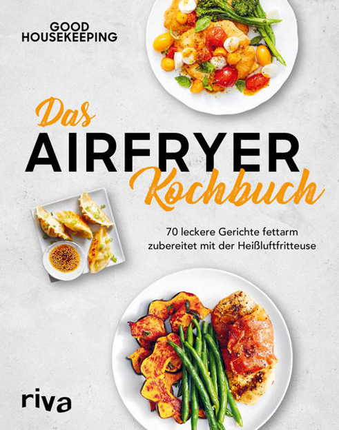 Bild zu Das Airfryer-Kochbuch von Good Housekeeping