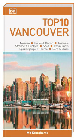Bild zu Top 10 Reiseführer Vancouver von DK Verlag - Reise (Hrsg.)