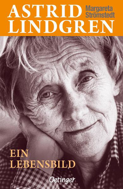Bild zu Astrid Lindgren. Ein Lebensbild von Strömstedt, Margareta 