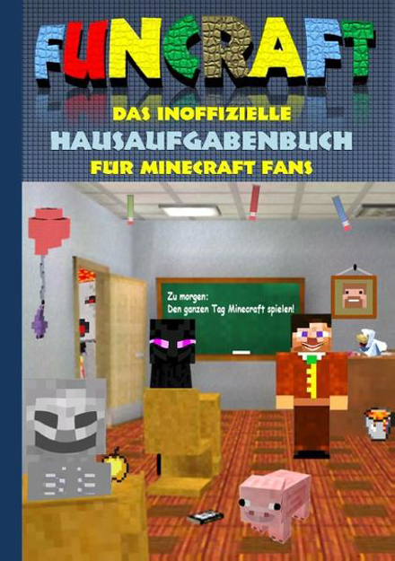Bild zu Funcraft - Das inoffizielle Hausaufgabenbuch für Minecraft Fans von Taane, Theo von