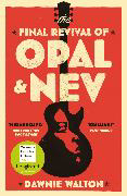 Bild zu The Final Revival of Opal & Nev von Walton, Dawnie