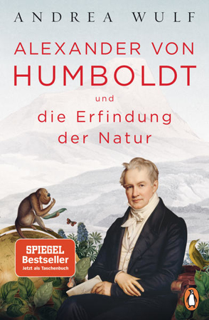 Bild zu Alexander von Humboldt und die Erfindung der Natur von Wulf, Andrea 