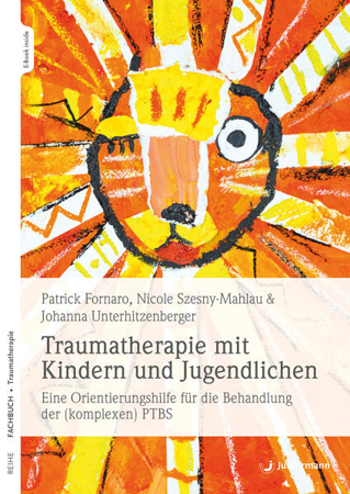 Bild zu Traumatherapie mit Kindern und Jugendlichen von Fornaro, Patrick 