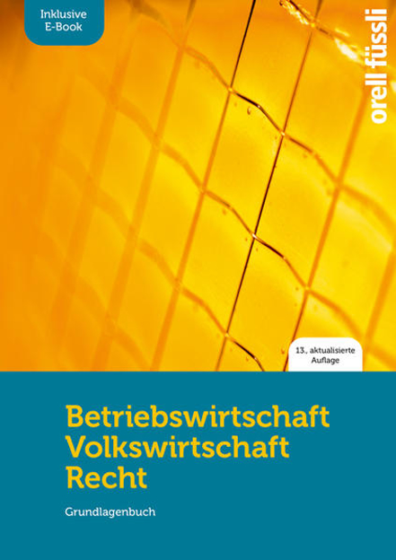 Bild zu Betriebswirtschaft / Volkswirtschaft / Recht von Fuchs, Jakob (Hrsg.) 