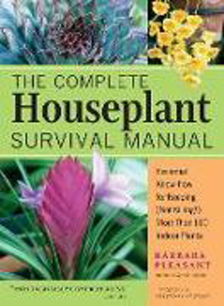 Bild zu The Complete Houseplant Survival Manual von Pleasant, Barbara