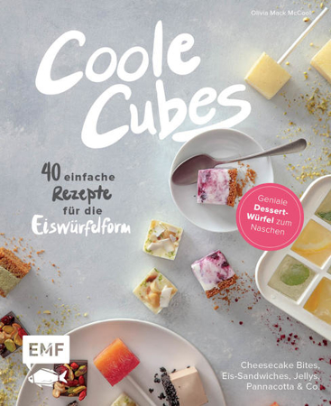Bild zu Coole Cubes - Geniale Dessert-Würfel zum Naschen