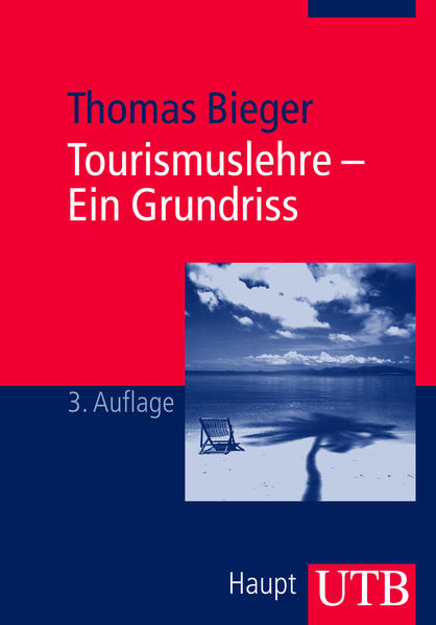 Bild zu Tourismuslehre - Ein Grundriss (eBook) von Bieger, Thomas