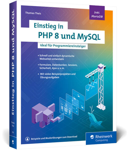 Bild zu Einstieg in PHP 8 und MySQL von Theis, Thomas