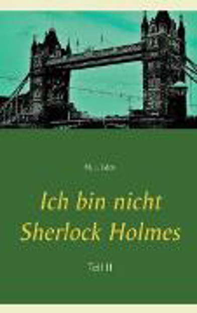 Bild zu Ich bin nicht Sherlock Holmes (eBook) von Eden, M. J.