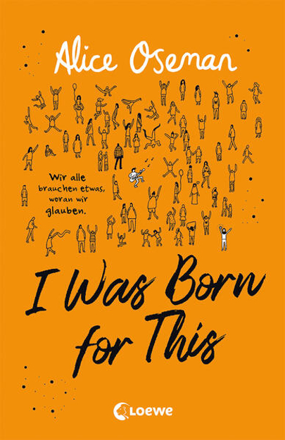 Bild zu I Was Born for This (deutsche Ausgabe) von Oseman, Alice 