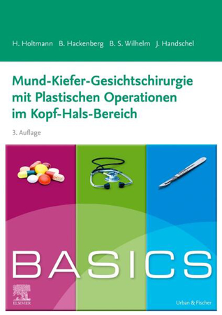 Bild zu BASICS Mund-Kiefer-Gesichtschirurgie mit Plastischen Operationen im Kopf-Hals-Bereich von Holtmann, Henrik 