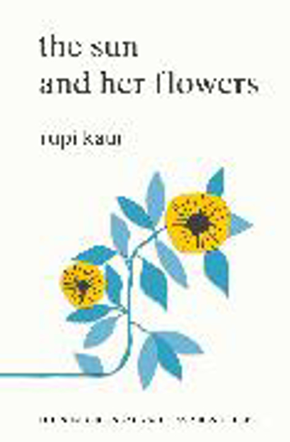 Bild zu The Sun and Her Flowers von Kaur, Rupi