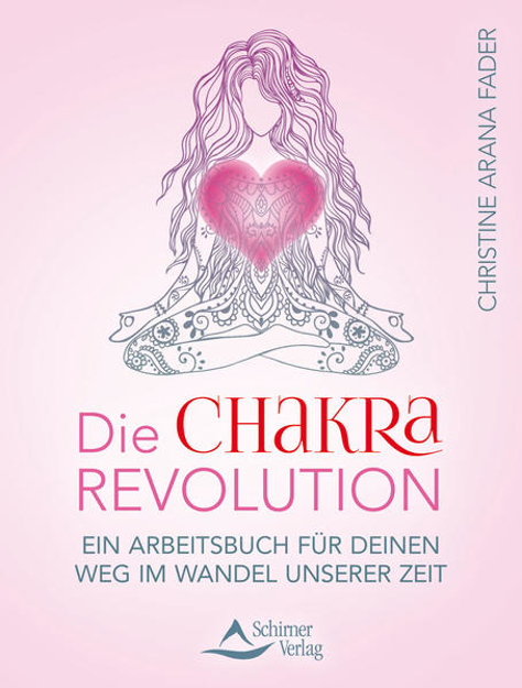 Bild zu Die Chakra-Revolution von Fader, Christine Arana