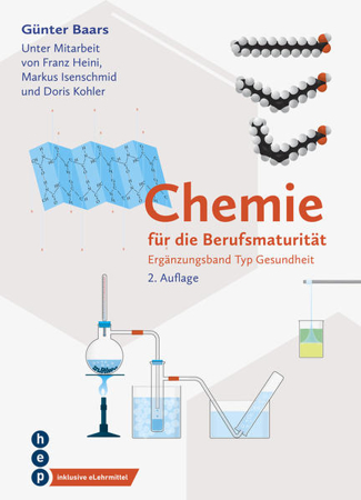 Bild zu Chemie für die Berufsmaturität: Ergänzungsband Typ Gesundheit (Print inkl. digitales Lehrmittel) von Baars, Günter