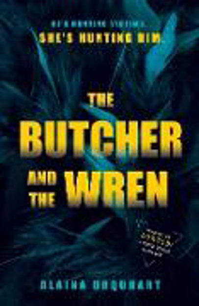 Bild zu The Butcher and the Wren (eBook) von Urquhart, Alaina