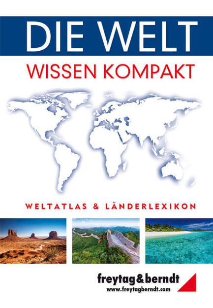 Bild zu Die Welt - Wissen kompakt, Weltatlas und Länderlexikon von Freytag-Berndt und Artaria KG (Hrsg.)