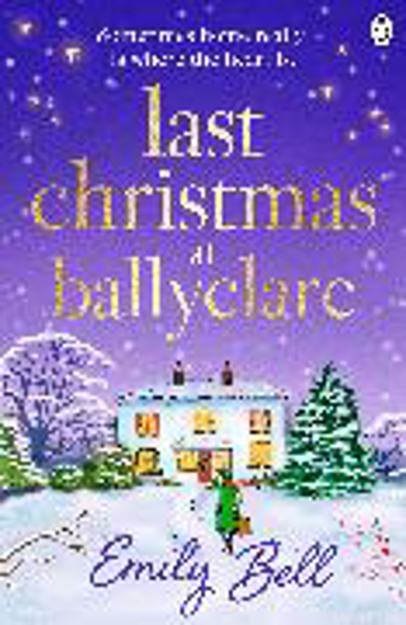 Bild zu Last Christmas at Ballyclare von Bell, Emily